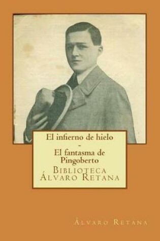 Cover of El infierno de hielo - El fantasma de Pingoberto