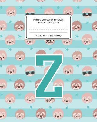 Book cover for Primary Composition Notebook Grades K-2 Story Journal Z