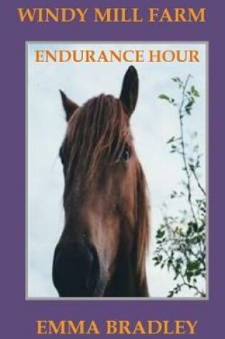 Cover of Windy Mill Farm Endurance Hour