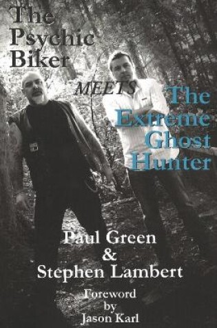 Cover of Psychic Biker Meets the Extreme Ghost Hunter