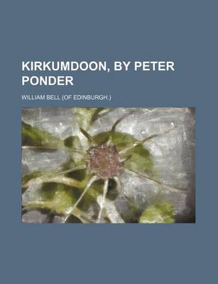 Book cover for Kirkumdoon, by Peter Ponder