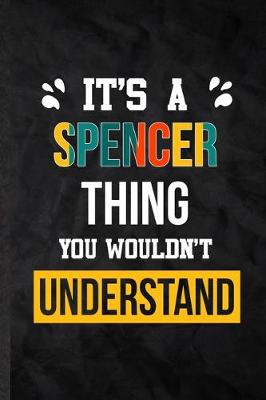 Book cover for It's a Spencer Thing You Wouldn't Understand