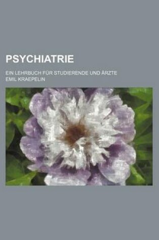 Cover of Psychiatrie (2); Ein Lehrbuch Fur Studierende Und Arzte