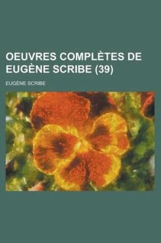 Cover of Oeuvres Completes de Eugene Scribe (39)