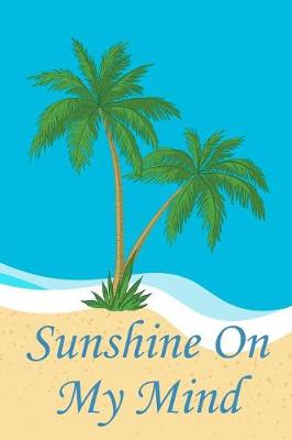 Book cover for Sunshine On My Mind