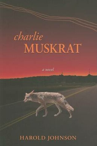 Cover of Charlie Muskrat