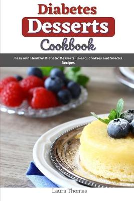 Book cover for Diabetes Desserts Cookbook