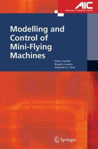 Cover of Modelling and Control of Miniflying Machines