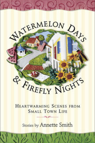 Cover of Watermelon Days and Firefly Nights