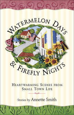 Book cover for Watermelon Days and Firefly Nights
