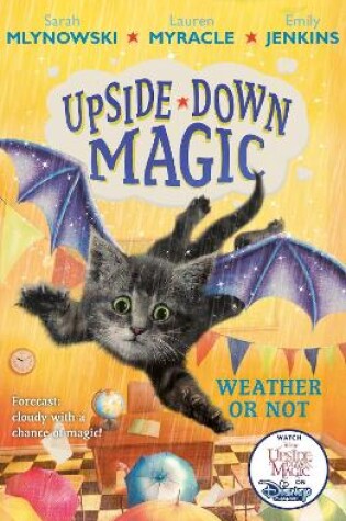 Cover of UPSIDE DOWN MAGIC 5: Weather or Not
