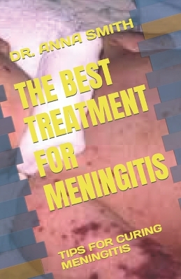 Book cover for The Best Treatment for Meningitis