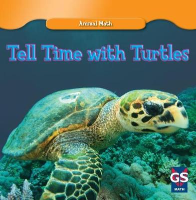 Cover of Tell Time with Turtles