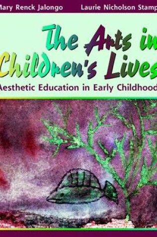 Cover of The Arts in Children's Lives