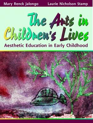 Book cover for The Arts in Children's Lives