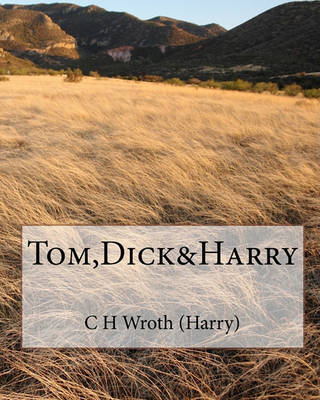 Cover of Tom, Dick&Harry