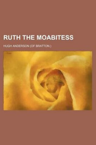 Cover of Ruth the Moabitess