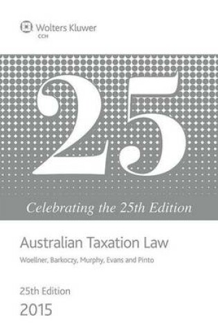Cover of Australian Taxation Law 2015