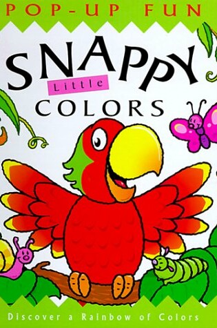 Cover of Snappy Little Colors