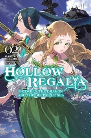 Cover of Hollow Regalia, Vol. 2 (light novel)