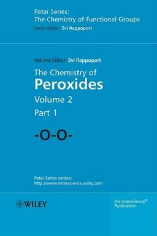 Cover of The Chemistry of Peroxides, Parts 1 and 2, 2 Volume Set