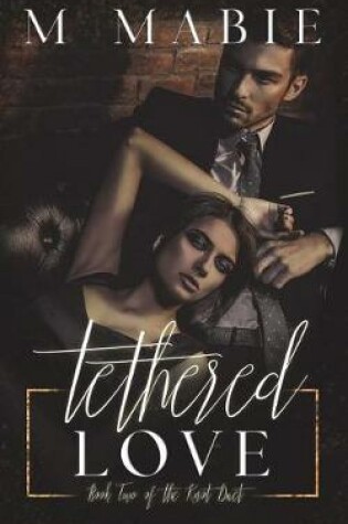 Cover of Tethered Love