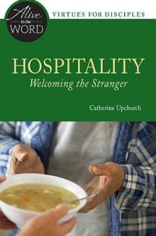 Cover of Hospitality, Welcoming the Stranger