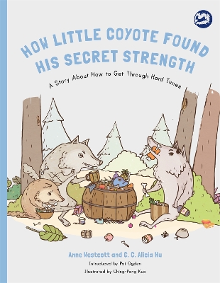 Cover of How Little Coyote Found His Secret Strength