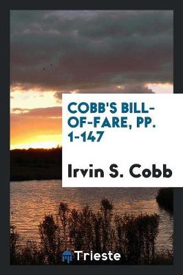 Book cover for Cobb's Bill-Of-Fare, Pp. 1-147