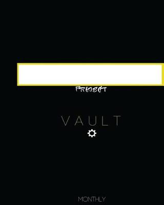 Book cover for Project Vault Monthly Journal