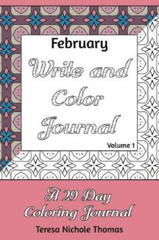 Cover of February Write and Color Journal - Volume 1