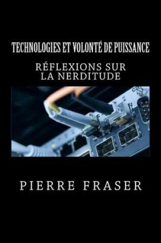 Cover of Technologies Et Volonte de Puissance