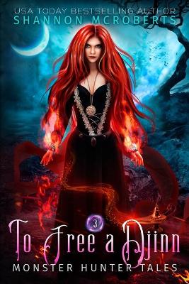 Book cover for To Free A Djinn
