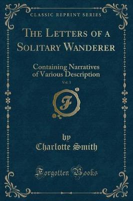 Book cover for The Letters of a Solitary Wanderer, Vol. 1