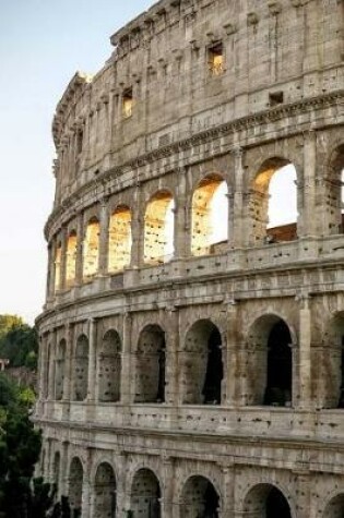 Cover of View of the Roman Colosseum at Sunset Rome Italy Journal