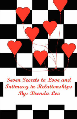 Book cover for Seven Secrets to Love and Intimacy in Relationships