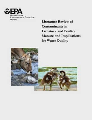 Book cover for Literature Review of Contaminants in Livestock and Poultry Manure and Implications for Water Quality
