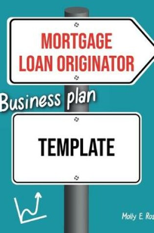 Cover of Mortgage Loan Originator Business Plan Template