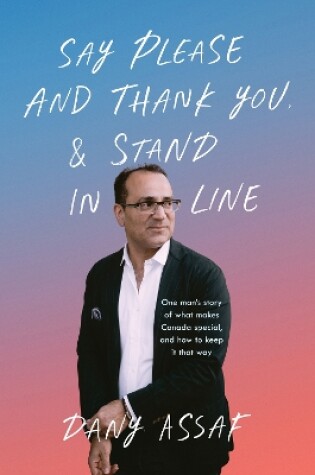 Cover of Say Please and Thank You & Stand in Line