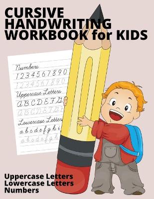 Book cover for Cursive Handwriting Workbook for Kids