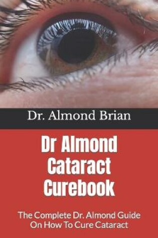 Cover of Dr Almond Cataract Curebook