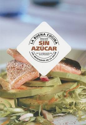 Book cover for La Buena Cocina Sin Azucar