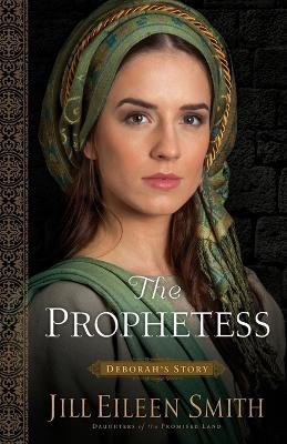 Book cover for The Prophetess – Deborah`s Story