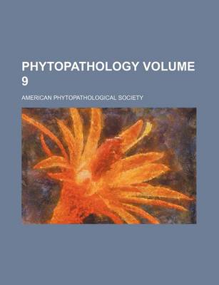 Book cover for Phytopathology Volume 9