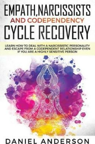 Cover of Empath, Narcissists and Codependency Cycle Recovery