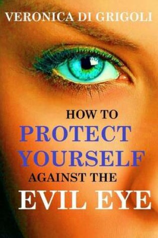 Cover of How to Protect Yourself against the Evil Eye