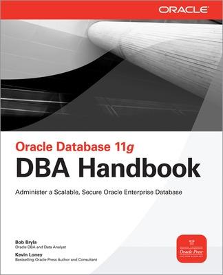 Cover of Oracle Database 11g DBA Handbook