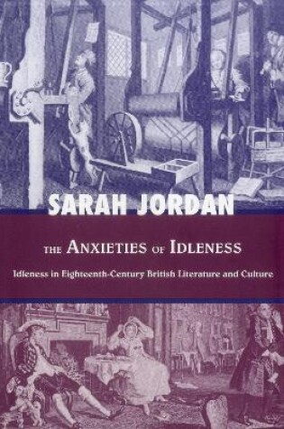 Cover of The Anxieties of Idleness