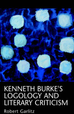 Book cover for Kenneth Burke's Logology