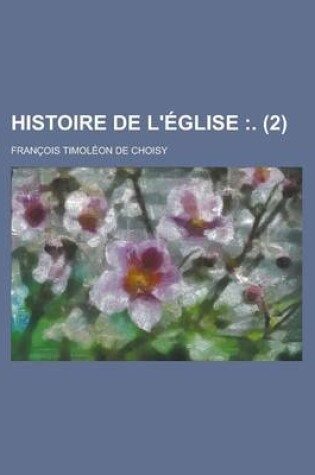 Cover of Histoire de L'Eglise (2)